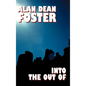 Into the Out of - Hardcover