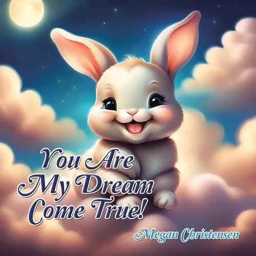 You Are My Dream Come True! - Paperback
