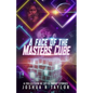 A Face of the Master's Cube: A Collection of Sci Fi Short Stories - Paperback