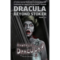 Dracula Beyond Stoker Issue 2.5: Another Dracula? - Paperback