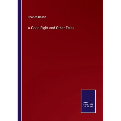 A Good Fight and Other Tales - Paperback