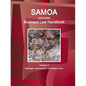 Samoa (Western) Business Law Handbook Volume 1 Strategic Information and Basic Laws - Paperback