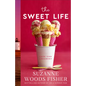 Sweet Life - Hardcover