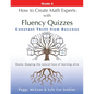How to Create Math Experts with Fluency Quizzes Grade 4: Constant Thrill from Success - Paperback