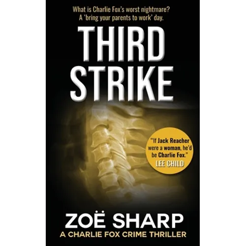 Third Strike: #07: Charlie Fox Crime Mystery Thriller Series - Paperback