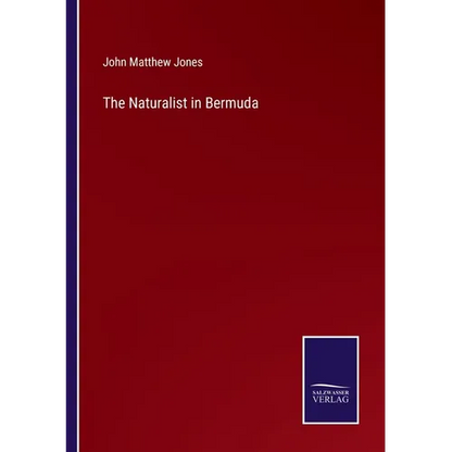 The Naturalist in Bermuda - Paperback