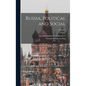 Russia, Political and Social; Volume 2 - Hardcover