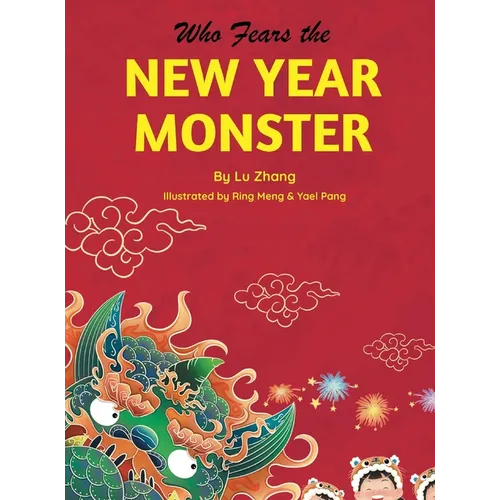 Who Fears the New Year Monster - Hardcover