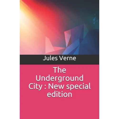 The Underground City: New special edition - Paperback
