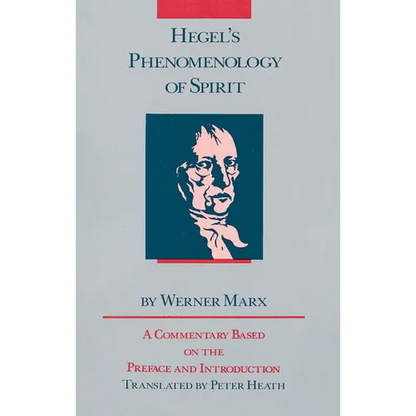 Hegel's Phenomenology of Spirit: A Commentary Based on the Preface and Introduction - Paperback