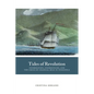 Tides of Revolution: Information, Insurgencies, and the Crisis of Colonial Rule in Venezuela - Paperback