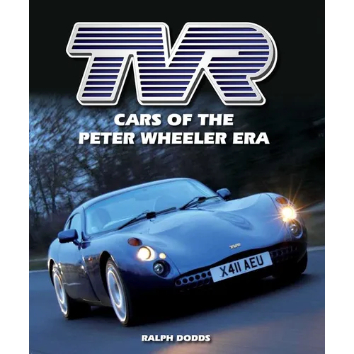 Tvr: Cars of the Peter Wheeler Era - Hardcover