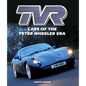 Tvr: Cars of the Peter Wheeler Era - Hardcover