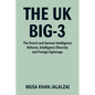 The UK Big-3: The French and German Intelligence Reforms, Intelligence Diversity and Foreign Espionage - Paperback
