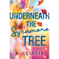 Underneath the Sycamore Tree - Paperback