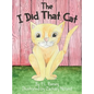 The I Did That Cat - Hardcover