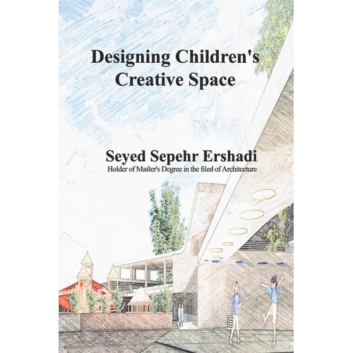 Designing Children's Creative Space - Paperback