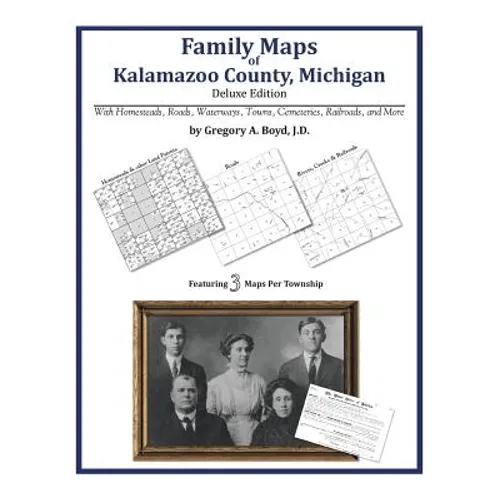 Family Maps of Kalamazoo County, Michigan - Paperback