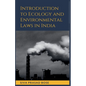 Introduction to Ecology and Environmental Laws in India - Paperback