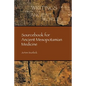 Sourcebook for Ancient Mesopotamian Medicine - Paperback