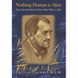 Nothing Human is Alien: The Life and Work of Otto Allen Will Jr., M.D. - Hardcover