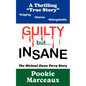 GUILTY but INSANE - Paperback