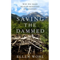 Saving the Dammed: Why We Need Beaver-Modified Ecosystems - Hardcover