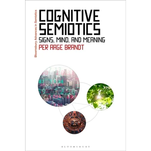 Cognitive Semiotics: Signs, Mind, and Meaning - Paperback