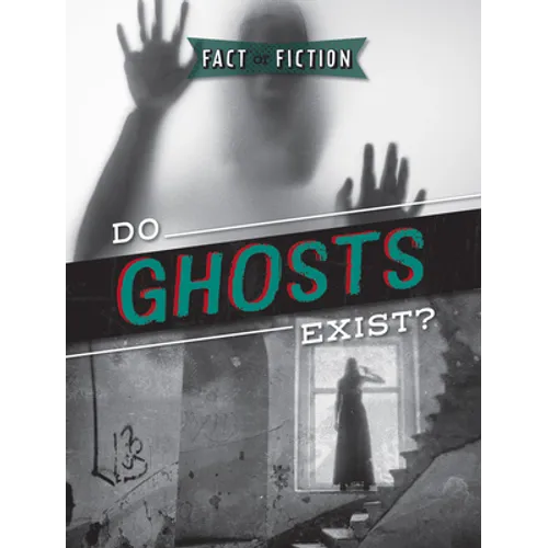 Do Ghosts Exist? - Library Binding