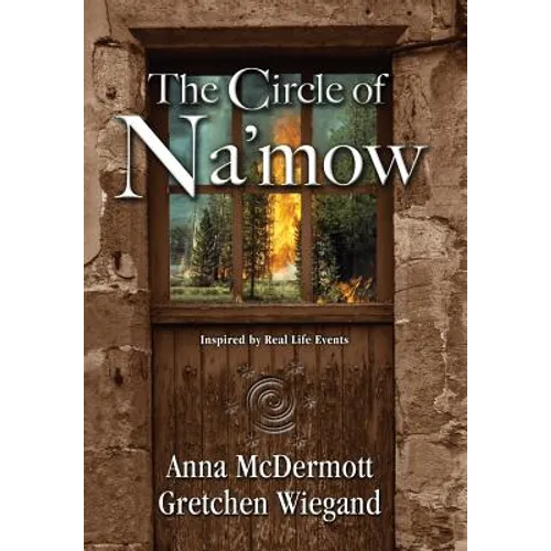 The Circle of Na'mow - Hardcover