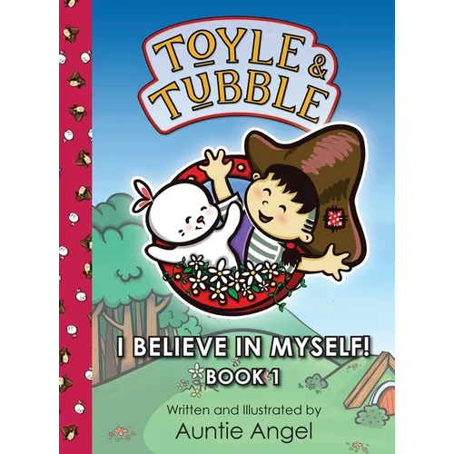 Toyle and Tubble: I Believe In Myself! - Hardcover