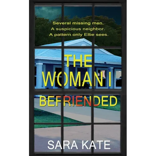 The Woman I Befriended - Paperback