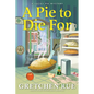 A Pie to Die for - Hardcover