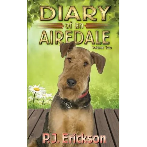 Diary of an Airedale: a terrier's tale - Paperback