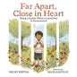 Far Apart, Close in Heart: Being a Family When a Loved One Is Incarcerated - Hardcover