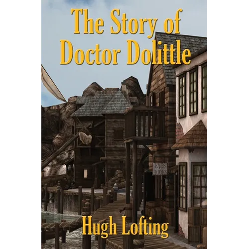 The Story of Doctor Dolittle - Paperback
