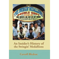 An Insider's History of the Swingin' Medallions - Hardcover