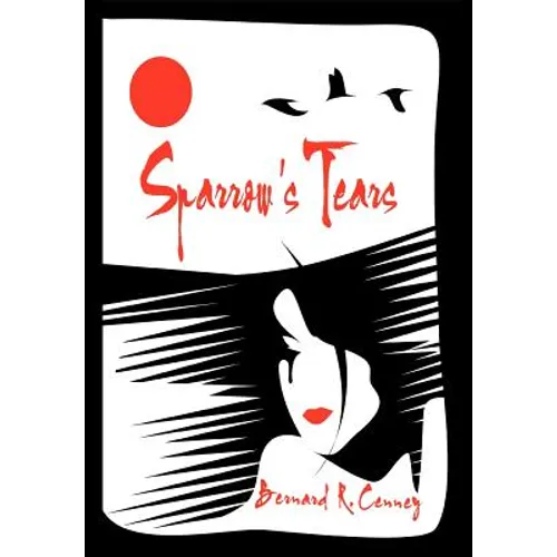 Sparrow's Tears - Hardcover