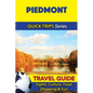 Piedmont Travel Guide (Quick Trips Series): Sights, Culture, Food, Shopping & Fun - Paperback