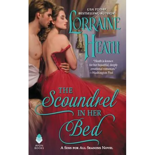 The Scoundrel in Her Bed: A Sin for All Seasons Novel - Paperback