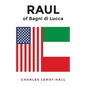 RAUL of Bagni di Lucca - Paperback