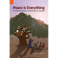 Peace Is Everything: The World View of Muslims and Traditionalists in the Senegambia - Paperback