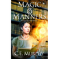 Magic & Manners - Paperback