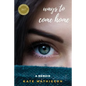 Ways to Come Home - Paperback