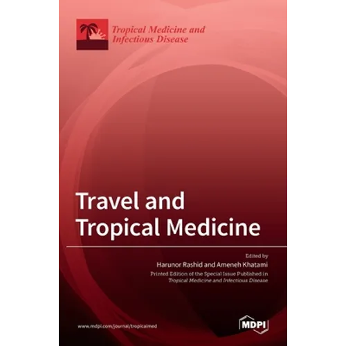 Travel and Tropical Medicine - Hardcover