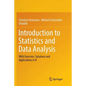 Introduction to Statistics and Data Analysis: With Exercises, Solutions and Applications in R - Paperback