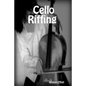 cello riffing - Paperback
