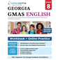 Georgia Milestones Assessment System Test Prep: Grade 8 English Language Arts Literacy (ELA) Practice Workbook and Full-length Online Assessments: GMA - Paperback