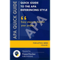 Quick Guide to the APA Referencing Style: Easy Steps to Format Your Paper - Paperback