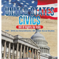 United States Civics - Bill Of Rights for Kids 1787 - 2016 incl Amendments 4th Grade Social Studies - Hardcover